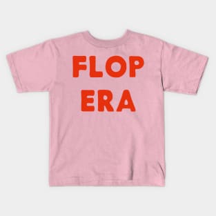 Flop Era typography red Kids T-Shirt